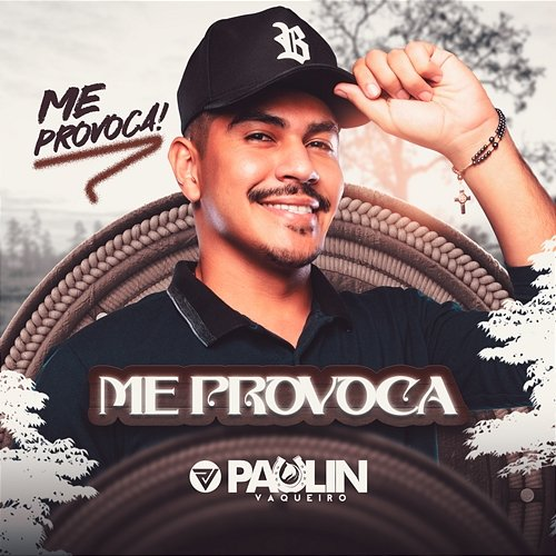 Me Provoca Paulin Vaqueiro
