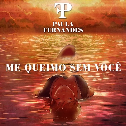 Me Queimo Sem Você Paula Fernandes