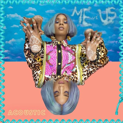 Me vs. Us Tayla Parx