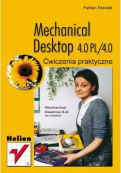 Mechanical Desktop 4 0 PL Wydawnictwo Helion