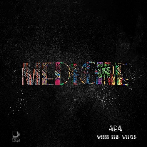 Medicine Aba With The Sauce