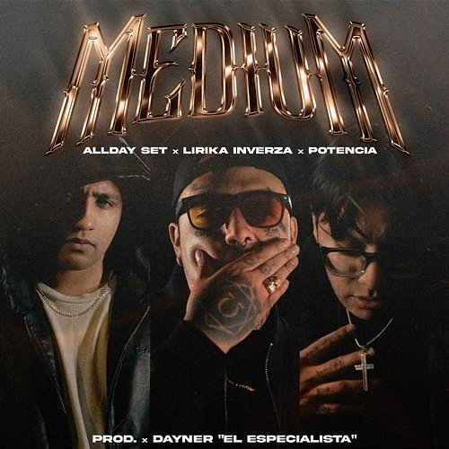 Medium AllDay Set, Lirika Inverza, Potencia, Dayner “El Especialista”