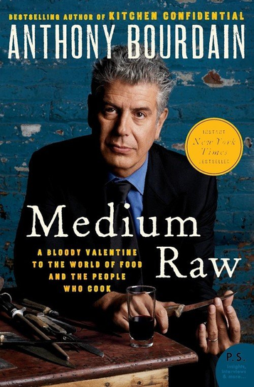 Medium Raw Bourdain Anthony