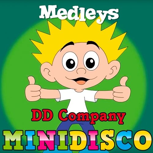 Medleys DD Company & Minidisco