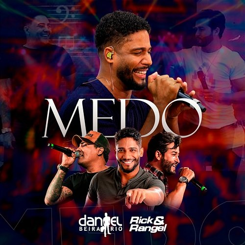 Medo Daniel Beira Rio, Rick, Rangel