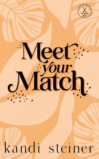 Meet Your Match Steiner Kandi