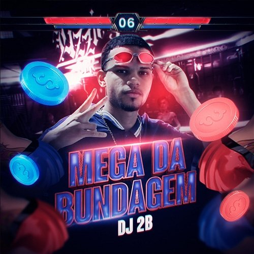 Mega da Bundagem DJ 2B
