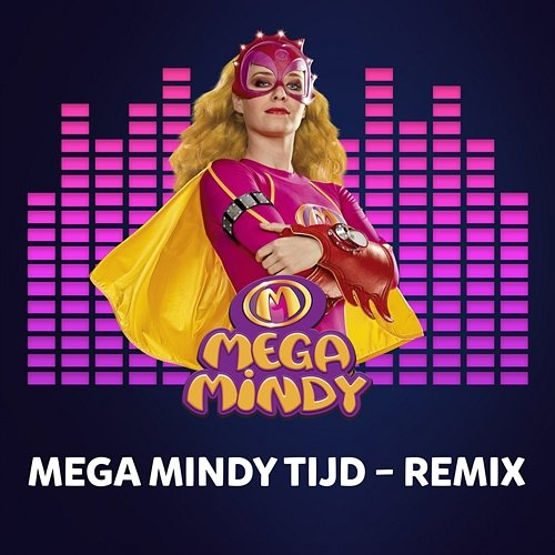 Mega Mindy Tijd Mega Mindy
