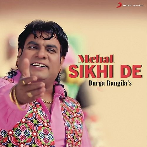 Mehal Sikhi De Durga Rangila
