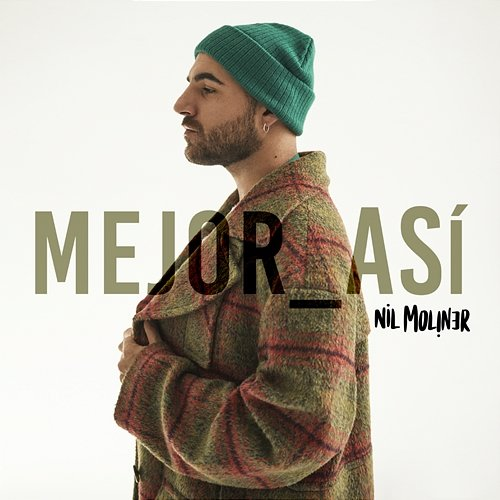 Mejor así Nil Moliner