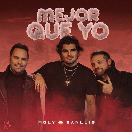 Mejor Que Yo Jonathan Moly & SanLuis