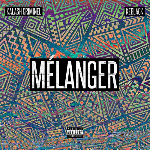 Mélanger Kalash Criminel