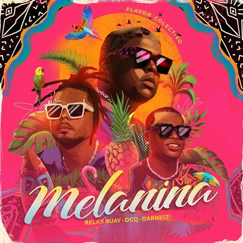 Melanina Flavor Colectivo feat. Darnelt, Relax Buay, Flovv coco