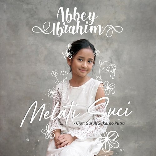 Melati Suci Abbey Ibrahim