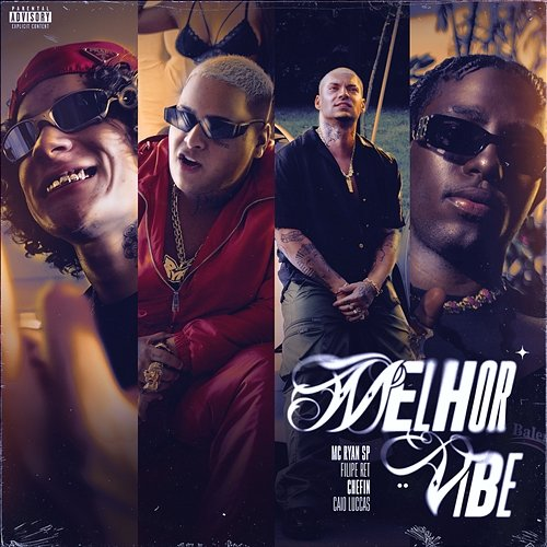 Melhor Vibe MC Ryan SP, Filipe Ret, Caio Luccas, Chefin feat. Dallass, Rocco