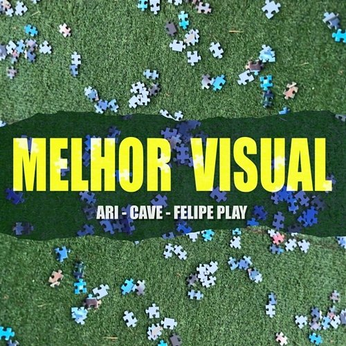 Melhor Visual Cave & Felipe Play, Ari