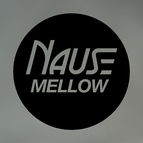 Mellow Nause