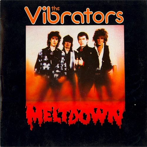 Meltdown The Vibrators
