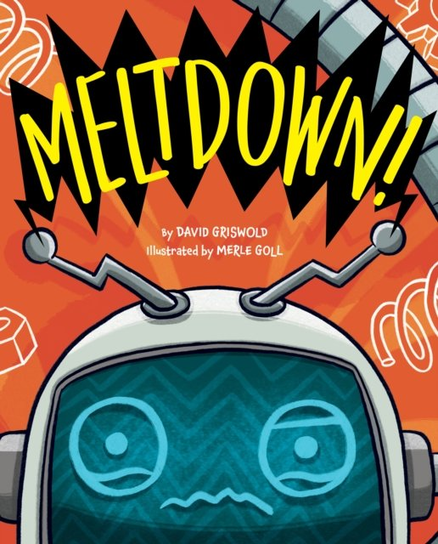 Meltdown! David Griswold
