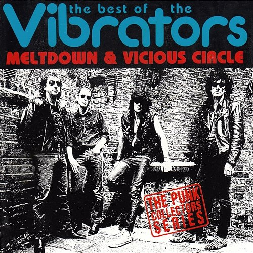 Meltdown/Vicious Circle The Vibrators