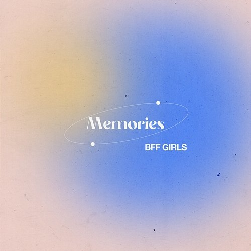 Memories BFF Girls