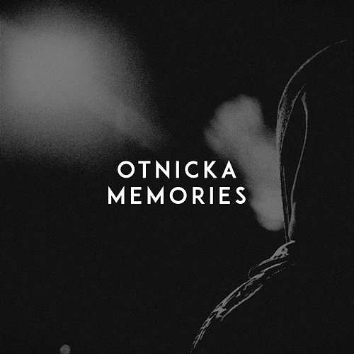 Memories Otnicka