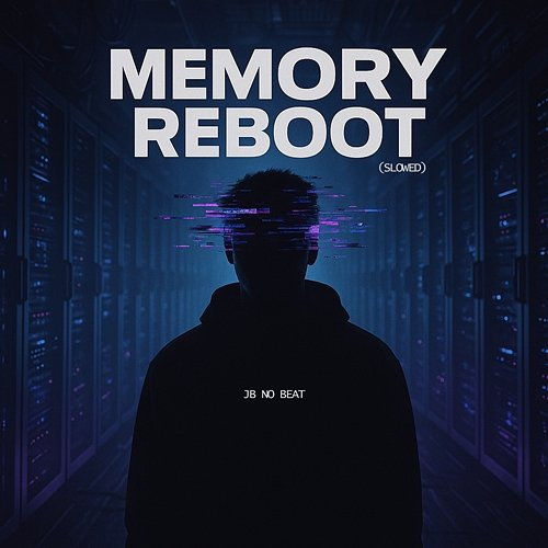 Memory Reboot (Slowed) Jb No Beat