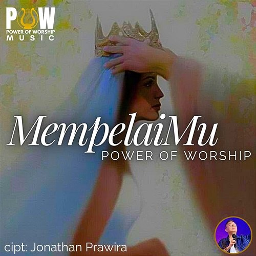 MempelaiMu Jonathan Prawira, Power Of Worship