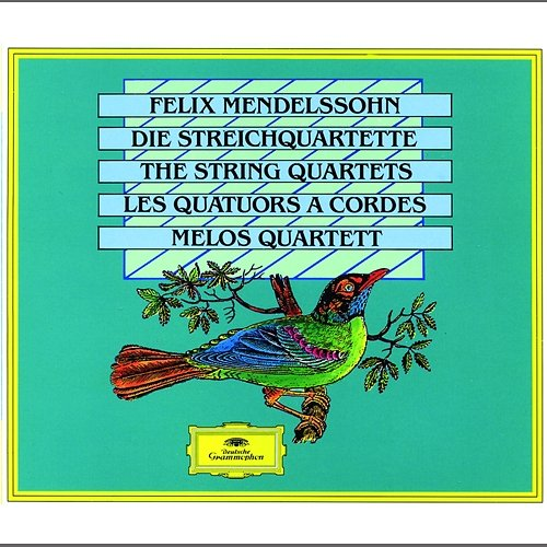 Mendelssohn: the String Quartets Melos Quartett