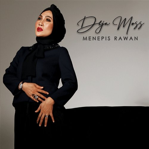 Menepis Rawan Deja Moss