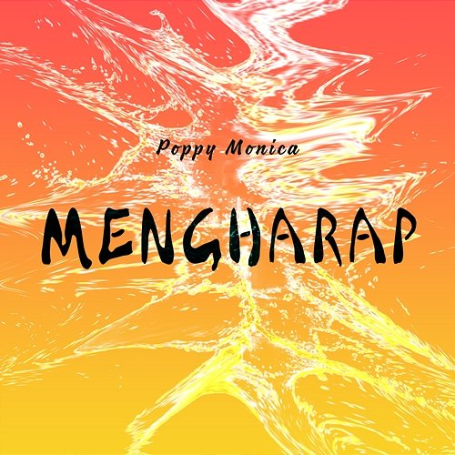 Mengharap Poppy Monica