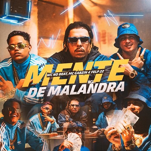Mente De Malandra WC no Beat, Mc Gabzin, Felp 22