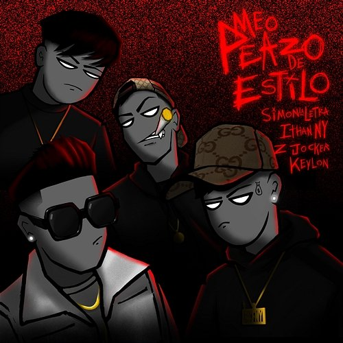 Meo Peazo De Estilo Z Jocker feat. Keylon, Simon La Letra, ITHAN NY
