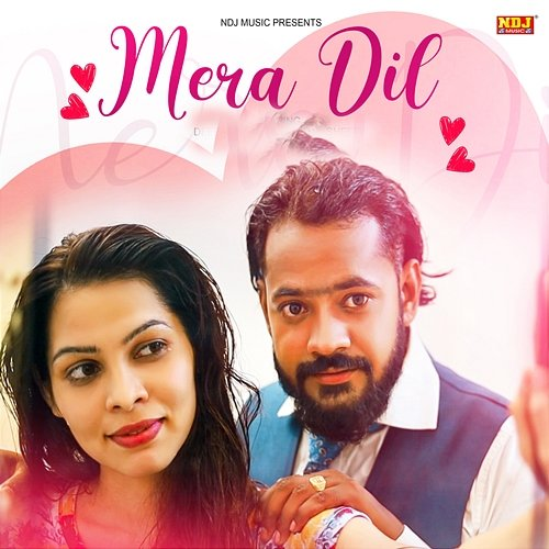Mera Dil Ajay Dahiya