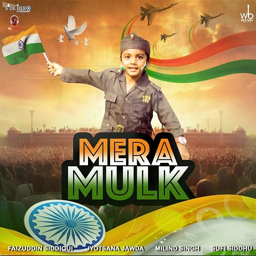 Mera Mulk Jyotsana Jawda, Milind Singh & Sufi Siddhu