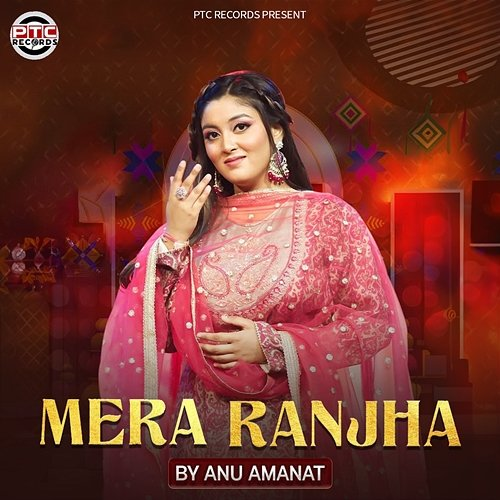 Mera Ranjha Anu Amanat