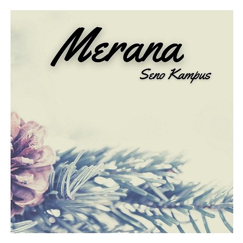 Merana Seno Kampus