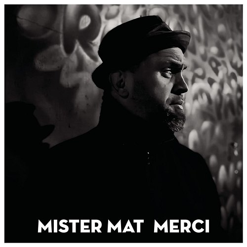 Merci Mister Mat