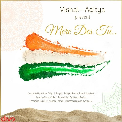Mere Des Tu Vishal Ramakrishnan, Adithya Ramkumar, Vikram Edke, Swagat Rathod & Sarthak Kalyani