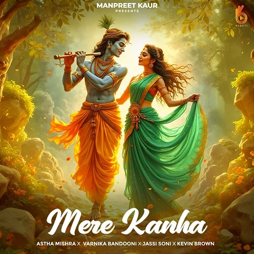 Mere Kanha Astha Mishra, Varnika Bandooni, Jassi Soni, Kevin Brown