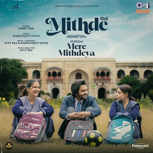 Mere Mithdeya (From "Mithde") Ammy Virk, Avvy Sra, Harmanjeet Singh