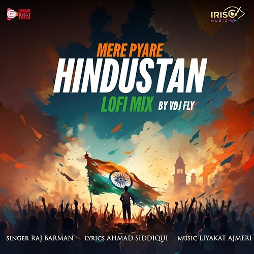 Mere Pyare Hindustan Raj Barman & VDJ Fly