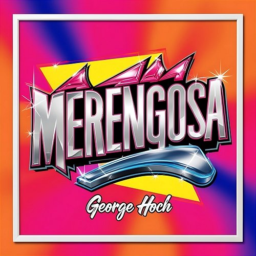 Merengosa George Hoch