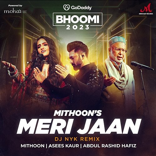 Meri Jaan Asees Kaur & Mithoon, DJ NYK