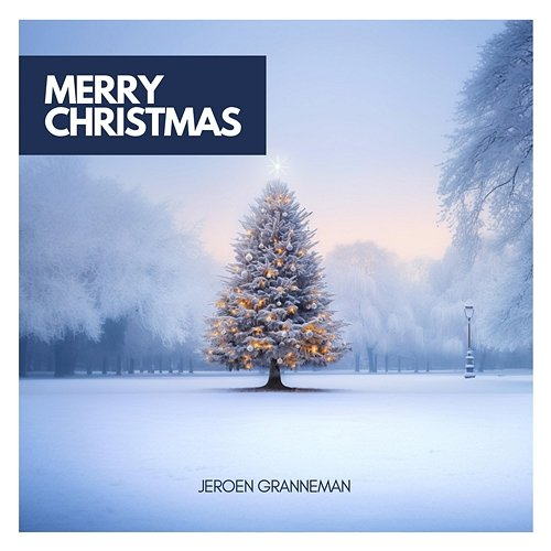 Merry Christmas Jeroen Granneman, Christmas Piano Instrumental, Instrumental Christmas Music