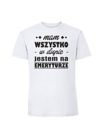 Męska koszulka z nadrukiem - Mam to w dupie jestem na emeryturze biały 3XL TAGFORCE