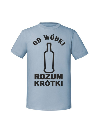 Męska koszulka z nadrukiem - Od wódki rozum krótki Mineralny Błękit 3XL TAGFORCE