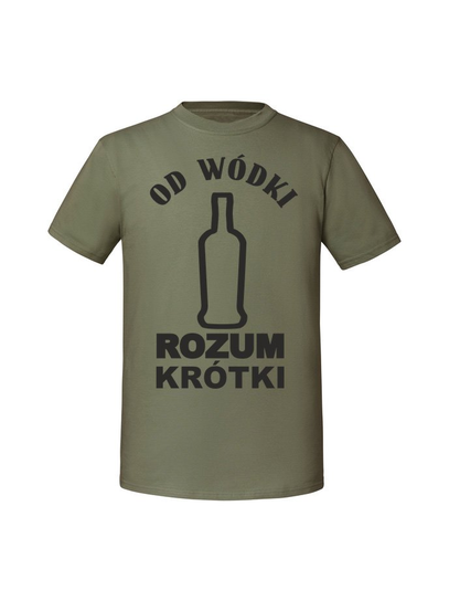 Męska koszulka z nadrukiem - Od wódki rozum krótki Olive M TAGFORCE