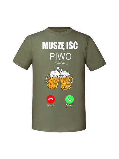 Męska koszulka z nadrukiem - Piwo dzwoni muszę iść v1 Olive L TAGFORCE