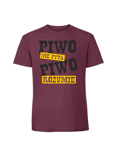 Męska koszulka z nadrukiem - PIWO NIE PYTA PIWO ROZUMIE Burgundowy 3XL TAGFORCE
